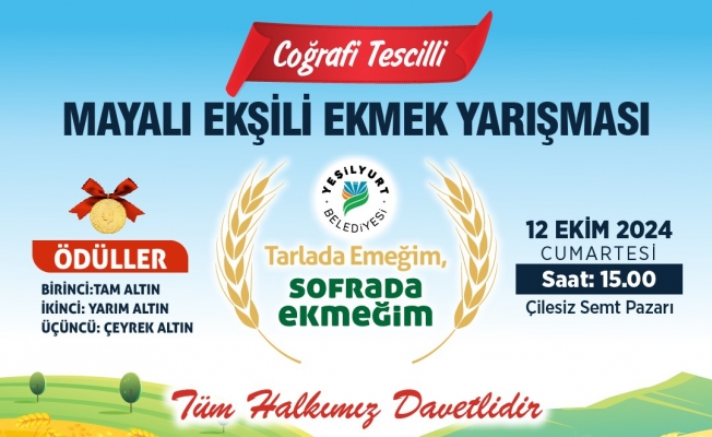 Yeşilyurt'ta ekşili ekmek yarışması düzenlenecek