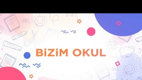 BİZİM OKUL 10.BÖLÜM - TOKİ ORTAOKULU