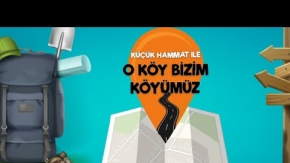 KÜÇÜK HAMMAT İLE O KÖY BİZİM KÖYÜMÜZ 7.BÖLÜM - BAŞKAYA