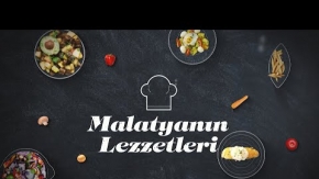 MALATYANIN LEZZETLERİ 12. BÖLÜM - AYŞE AYLAZ